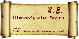 Miloszavlyevits Edvina névjegykártya